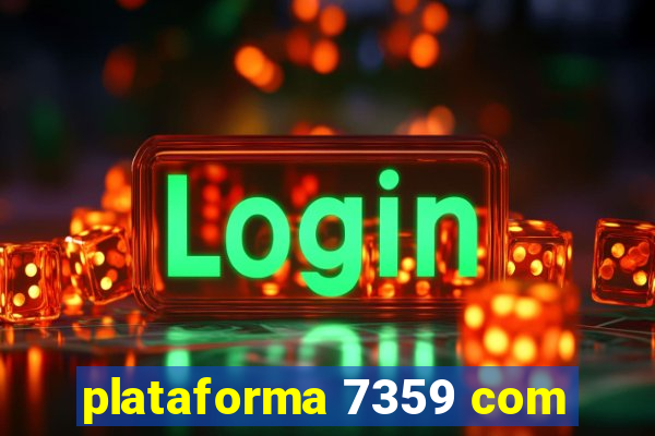 plataforma 7359 com